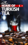 Home Of Turkish Tea