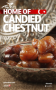 Home Of Candied Chestnut